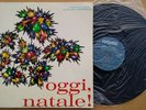 Lp OGGI NATALE Augusto Martelli CAZZOLA Pino Presti JAZZ/LATIN/GOSPEL XMAS Rare