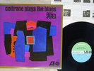 JOHN COLTRANE PLAYS THE BLUES ATLANTIC P-7504A Japan VINYL LP