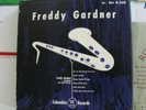 Freddy Gardner Saxophone 45s Columbia Set B-268 7 Records BONUS XLNT