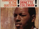 ORNETTE COLEMAN: Tomorrow is the Question US Contemporary Jazz LP NM- Vinyl