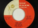 R&B Soul Popcorn 45 - Ted Taylor - Look Out - Top Rank Int'l - mp3