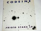 CODEINE - FRIGID STARS ORIGINAL 1990 PRESSING SUP POP LP seam pavement