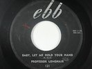 R&B Soul 45 - Professor Longhair - Baby, Let Me Hold Your Hand - Ebb - mp3