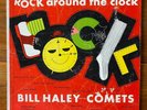 Bill Haley And His Comets – Rock Around The Clock – Rock ‘n Roll Vinyl LP - OG