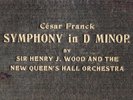 92g4.  Sir Henry Wood - Symphony in D Minor (Franck) - Columbia 10 (4 records)