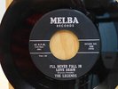 The Legends doo wop 45 Ill Never Fall In Love Again bw The Eyes Of An Angel