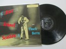 33T CHUCK BERRY AFTER SCHOOL SESSION FIRST US PRESS MONO BLACK LABEL