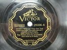 Al Bowlly & Ray Noble - VICTOR 25336 - When I'm With You & But Definitely