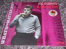 VIC GODDARD WHAT'S THE MATTER BOY? SUBWAY SECT MCA RECORDS MCL 1687 UK 1980