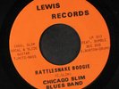 CHICAGO SLIM BLUES BAND: rattlesnake boogie / part time mover LEWIS 7
