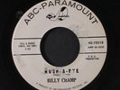 BILLY CHAMP & GROUP: hush-a-bye / believe me ABC 7