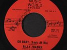 BILLY FRAZIER: oh baby / is that right MUSIC WORLD 7