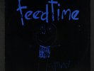 FEEDTIME: feedtime Not On Label (Feedtime Self-Released) 12