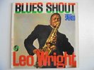 LEO WRIGHT Blues Shout ATLANTIC SD 1358 Stereo Deep Groove Jazz LP HEAR