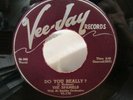 DOO WOP/R & B SPANIELS VEE JAY 178 DO YOU REALLY?/FALSE LOVE1956