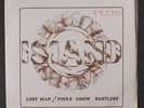 ISLAND: lost man / fools grow restless Rogue Records (10) 7