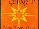 JOHN FAHEY: guitar, vol. 4 / the great san bernardino birthday party and other e