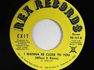 Crossover Soul/Funk 45 - Exit - I Wanna Be Close To You - Rex - mp3