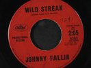 JOHNNY FALLIN: wild streak / if i could write a love song Capitol Records 7