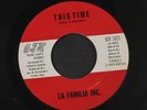 LA FAMILIA INC.: la tuna / this time BSR 7
