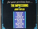 JERRY BUTLER & IMPRESSIONS: for your precious love VEE-JAY 12