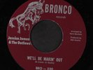 JESSICA JAMES & OUTLAWS: we'll be makin' out BRONCO 7
