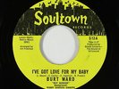 Northern Soul 45 - Burt Ward - I've Got Love - Soultown - VG+ Batman and Robin