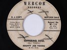 Northern Soul 45 - Mighty Joe Young - Suffering Soul - Webcor - mp3