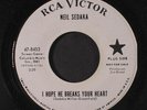 NEIL SEDAKA: too late / i hope he breaks your heart RCA Victor 7