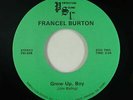 Modern Soul Funk 45 - Francel Burton - Grow Up, Boy - PSI - mp3 - unknown?