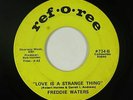 Sweet Soul/Funk 45 - Freddie Waters - Love Is A Strange Thing - Ref-O-Ree - mp3