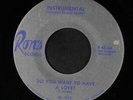REGGIE MILNER: do you want to have a love? / instrumental Ron's Records 7