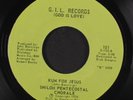 SHILOH PENTECOSTAL CHORALE: run for jesus / what a man G.I.L. 7