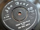 ? SOUL BRO'S TRAIN TO SKA VILLE UK 65 BEAT WAILERS I MADE.. ROCKSTEADY 7
