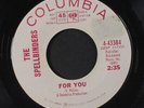 SPELLBINDERS: for you / stone in love Columbia 7