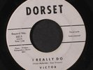 VICTOR: stop a knockin' / i really do Dorset 7