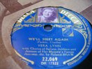 VERA LYNN--WE'LL  MEET AGAIN--DECCA 22069--EXCELL