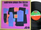 John Coltrane Plays The Blues Early Atlantic Glossy Cover VG++ Quiet McCoy Tyner