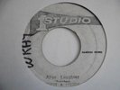 ERNEST AND FREDDIE + ERNEST SOUL WILSON After Laughter STUDIO ONE Reggae 7