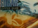 Sugar, Copper Blue Vinyl. UK First Pressing Near Mint.