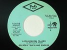 Modern Soul 45 - Greater True Light Singers - Lord Hear My Prayer - FreKo - VG+