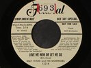 BILLY WARD & DOMINOES: love me now or let me go / cave man FEDERAL 7