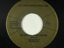 Black Gospel 45 - Bro. Will Hairston - Let The Church Roll On - Knowles - mp3