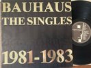 BAUHAUS - THE SINGLES (1981-1983) - UK BEGGARS BANQUET 12