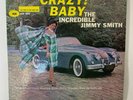 Incredible Jimmy Smith - Crazy Baby - Stereo Vinyl Blue Note Jazz LP Rare EX/EX