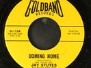 JAY STUTES: sugar bee / come back home litle girl GOLDBAND 7