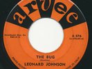 R&B 45 - LEONARD JOHNSON The Bug ARVEE Halloween Popcorn HEAR