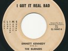 Soul 45 - EMMETT KENNEDY & BURNERS Got It Real Bad CLIMS Rare Bay Area R&B Hear