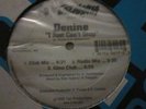 Denine / Miguel Reyes* / Stefanie Bennett – I Just Can't Stop / Because Of You?