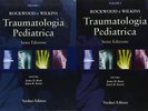 Traumatologia pediatrica. Vol. 1/2 - [Verduci]
